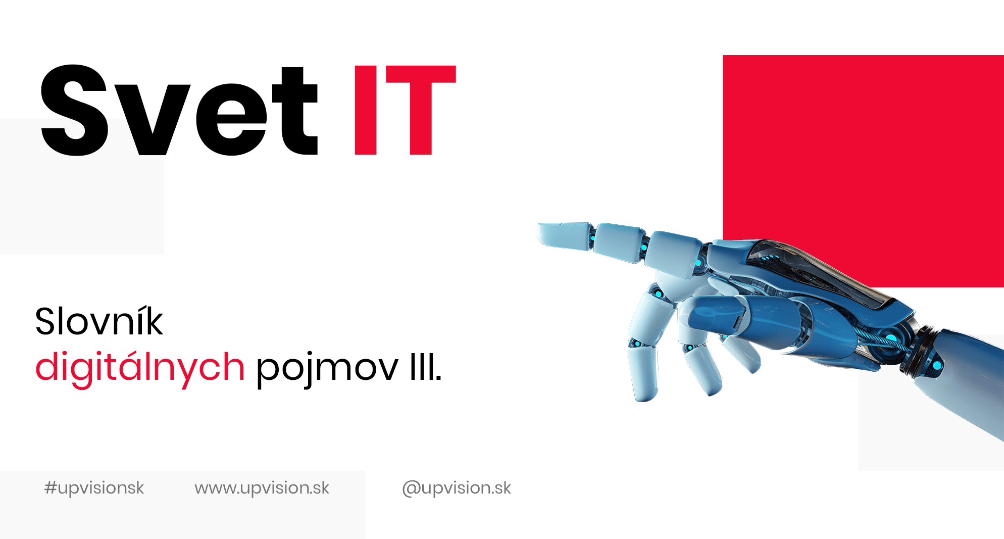 SLOVNÍK DIGITÁLNYCH POJMOV III. | SVET IT