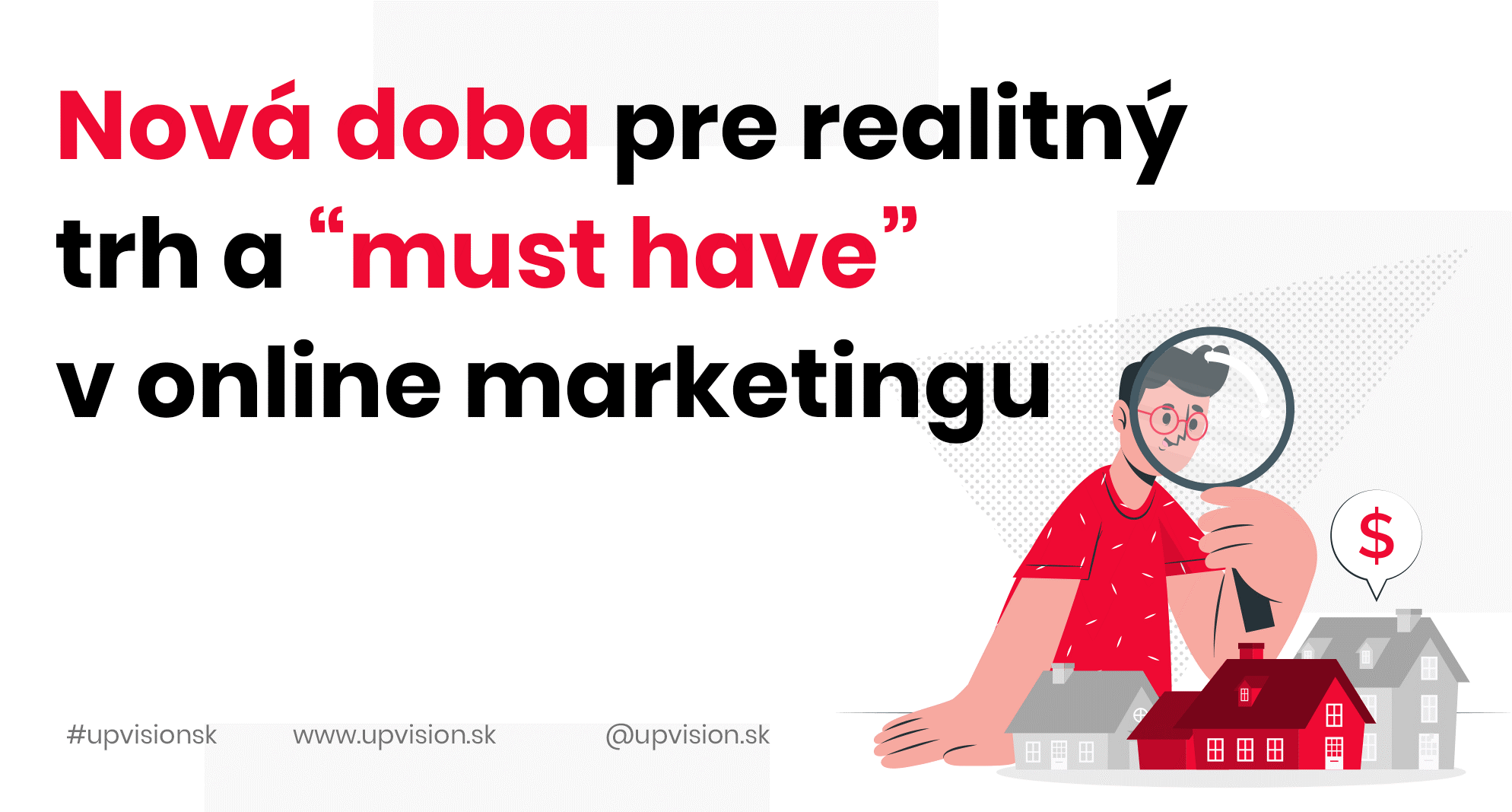 Nová doba pre realitný trh a “must have” v online marketingu