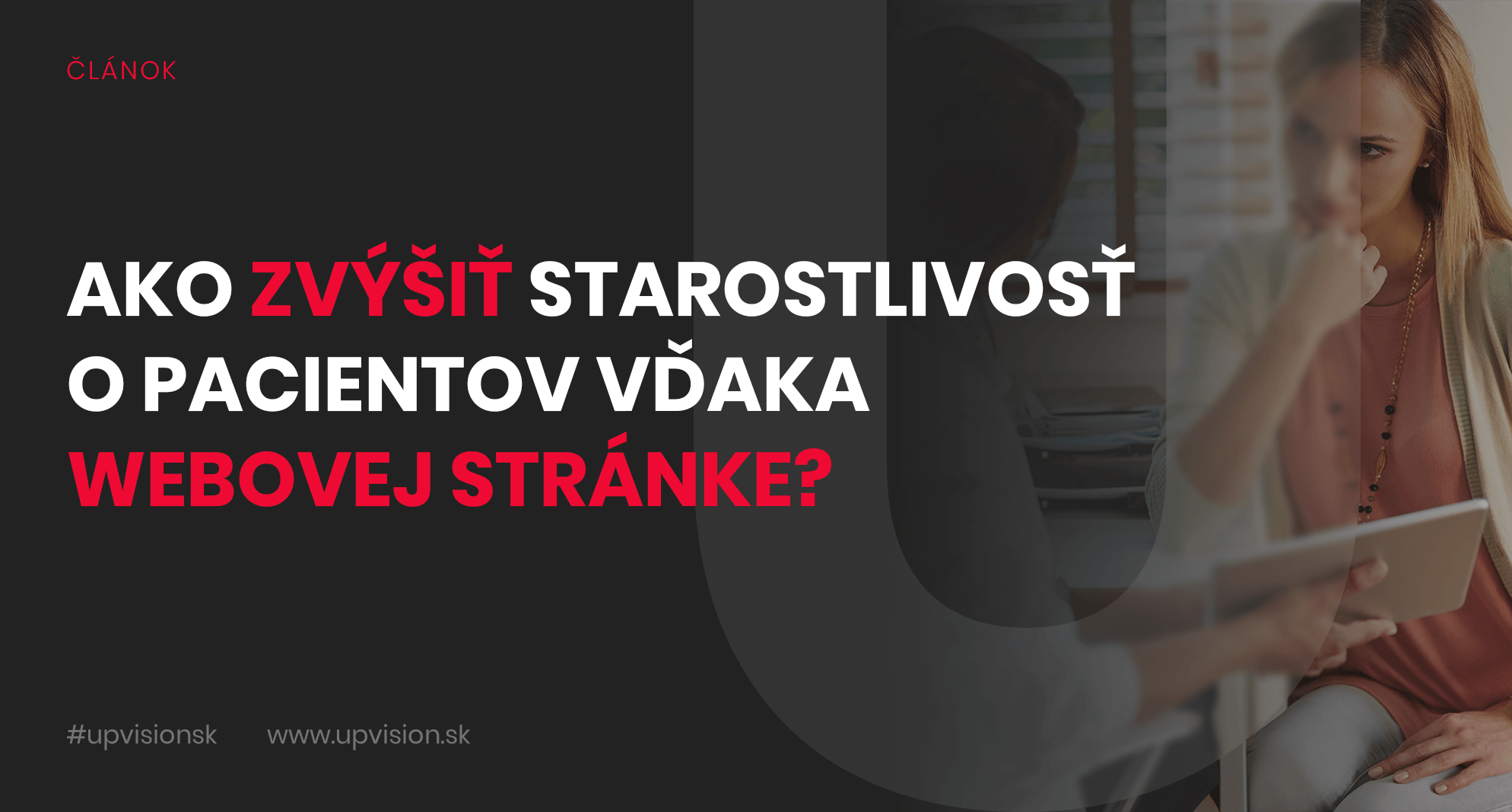 Webová stránka: ako zvýšiť starostlivosť o pacientov.